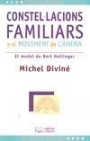 CONSTEL.LACIONS FAMILIARS O EL MOVIMENT DE L'ANIMA | 9788497797382 | DIVINÉ, MICHEL | Galatea Llibres | Librería online de Reus, Tarragona | Comprar libros en catalán y castellano online
