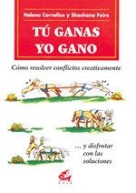 TU GANAS, YO GANO.COMO RESOLVER CONFLICTOS CREATIVAMENTE | 9788488242273 | CORNELIUS, HELENA | Galatea Llibres | Llibreria online de Reus, Tarragona | Comprar llibres en català i castellà online