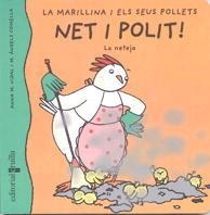 NET I POLIT! LA MARINILLA I ELS SEUS POLLETS | 9788466100311 | VIDAL, ANNA M. | Galatea Llibres | Llibreria online de Reus, Tarragona | Comprar llibres en català i castellà online