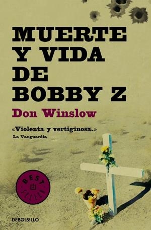 MUERTE Y VIDA DE BOBBY Z | 9788499894386 | WINSLOW, DON | Galatea Llibres | Librería online de Reus, Tarragona | Comprar libros en catalán y castellano online