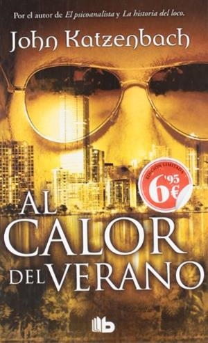 AL CALOR DEL VERANO | 9788498727203 | KATZENBACH, JOHN | Galatea Llibres | Llibreria online de Reus, Tarragona | Comprar llibres en català i castellà online