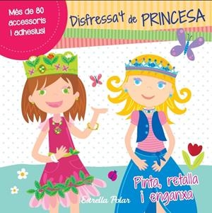 DISFRESSA'T DE PRINCESA | 9788415697305 | Galatea Llibres | Librería online de Reus, Tarragona | Comprar libros en catalán y castellano online