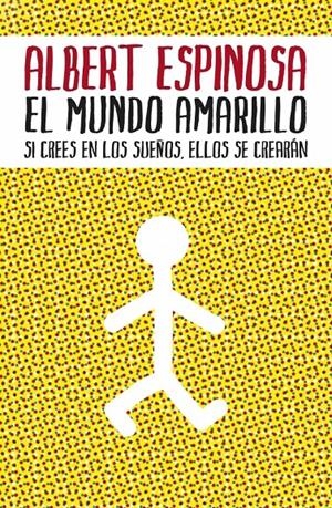 EL MUNDO AMARILLO | 9788425342004 | ESPINOSA, ALBERT | Galatea Llibres | Librería online de Reus, Tarragona | Comprar libros en catalán y castellano online