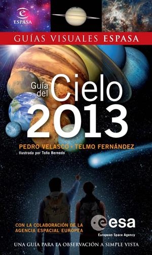 GUÍA DEL CIELO 2013 | 9788467009675 | FERNÁNDEZ, TELMO/PEDRO VELASCO | Galatea Llibres | Llibreria online de Reus, Tarragona | Comprar llibres en català i castellà online
