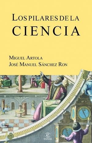 LOS PILARES DE LA CIENCIA | 9788467035636 | ARTOLA GALLEGO, MIGUEL | Galatea Llibres | Llibreria online de Reus, Tarragona | Comprar llibres en català i castellà online