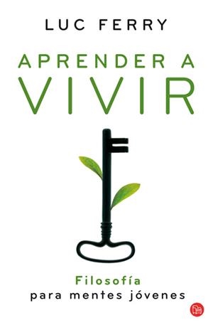 APRENDER A VIVIR | 9788466324403 | FERRY, LUC | Galatea Llibres | Librería online de Reus, Tarragona | Comprar libros en catalán y castellano online