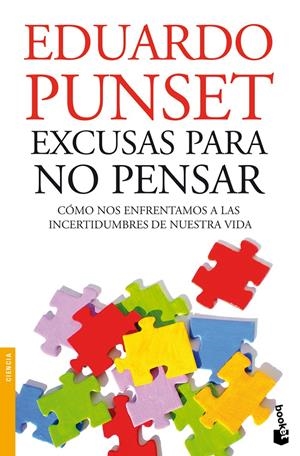 EXCUSAS PARA NO PENSAR | 9788423322398 | PUNSET, EDUARDO | Galatea Llibres | Librería online de Reus, Tarragona | Comprar libros en catalán y castellano online