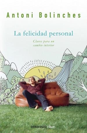 LA FELICIDAD PERSONAL | 9788499089898 | BOLINCHES, ANTONI | Galatea Llibres | Llibreria online de Reus, Tarragona | Comprar llibres en català i castellà online