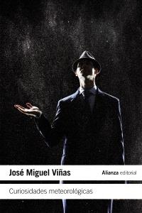 CURIOSIDADES METEOROLOGICAS | 9788420665801 | VIÑAS, JOSE MIGUEL | Galatea Llibres | Llibreria online de Reus, Tarragona | Comprar llibres en català i castellà online