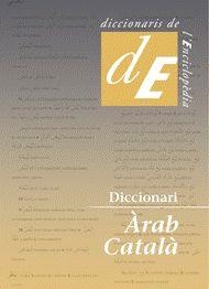 DICCIONARI ARAB - CATALA | 9788441215467 | CASTELLS, MARGARIDA/CINCA, DOLORS | Galatea Llibres | Librería online de Reus, Tarragona | Comprar libros en catalán y castellano online