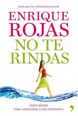 NO TE RINDAS | 9788484609919 | ROJAS, ENRIQUE | Galatea Llibres | Llibreria online de Reus, Tarragona | Comprar llibres en català i castellà online