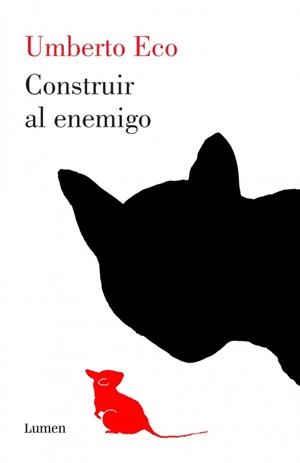 CONSTRUIR AL ENEMIGO | 9788426418920 | ECO, UMBERTO | Galatea Llibres | Llibreria online de Reus, Tarragona | Comprar llibres en català i castellà online
