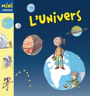 L'UNIVERS MINI LAROUSSE | 9788480169530 | Galatea Llibres | Librería online de Reus, Tarragona | Comprar libros en catalán y castellano online