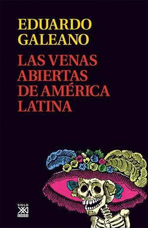 VENAS ABIERTAS DE AMERICA LATINA, LAS | 9788432311451 | GALEANO, EDUARDO | Galatea Llibres | Llibreria online de Reus, Tarragona | Comprar llibres en català i castellà online