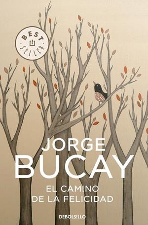 EL CAMINO DE LA FELICIDAD | 9788483461099 | BUCAY, JORGE | Galatea Llibres | Llibreria online de Reus, Tarragona | Comprar llibres en català i castellà online