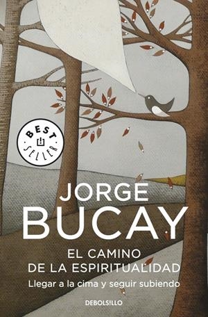EL CAMINO DE LA ESPIRITUALIDAD | 9788499087009 | BUCAY, JORGE | Galatea Llibres | Llibreria online de Reus, Tarragona | Comprar llibres en català i castellà online