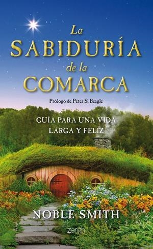 LA SABIDURÍA DE LA COMARCA | 9788408032939 | SMITH, NOBLE | Galatea Llibres | Llibreria online de Reus, Tarragona | Comprar llibres en català i castellà online