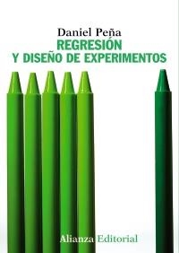 REGRESION. DISEÑO DE EXPERIMENTOS | 9788420693897 | PEÑA, DANIEL | Galatea Llibres | Librería online de Reus, Tarragona | Comprar libros en catalán y castellano online
