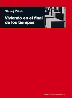 VIVIENDO EN EL FINAL DE LOS TIEMPOS | 9788446036524 | ZIZEK, SLAVOJ | Galatea Llibres | Llibreria online de Reus, Tarragona | Comprar llibres en català i castellà online