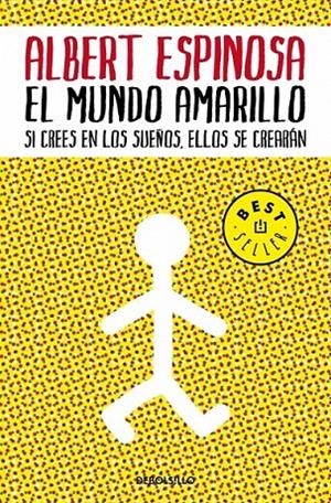 EL MUNDO AMARILLO | 9788483469071 | ESPINOSA, ALBERT | Galatea Llibres | Librería online de Reus, Tarragona | Comprar libros en catalán y castellano online