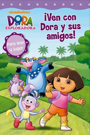VEN CON DORA Y SUS AMIGOS! (DORA LA EXPLORADORA) | 9788448833756 | Galatea Llibres | Librería online de Reus, Tarragona | Comprar libros en catalán y castellano online
