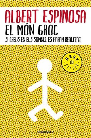 EL MÓN GROC | 9788483469088 | ESPINOSA, ALBERT | Galatea Llibres | Librería online de Reus, Tarragona | Comprar libros en catalán y castellano online