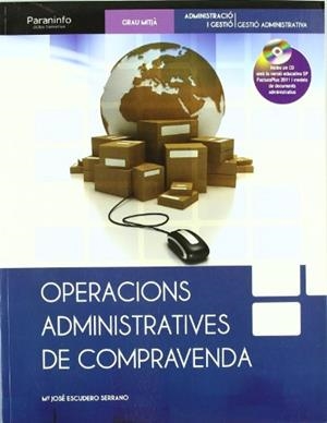 OPERACIONS ADMINISTRATIVES DE COMPRAVENDA | 9788497328548 | ESCUDERO SERRANO, JOSE Mº | Galatea Llibres | Librería online de Reus, Tarragona | Comprar libros en catalán y castellano online