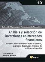 ANÁLISIS Y SELECCIÓN DE INVERSIONES EN MERCADOS FINANCIEROS | 9788496998759 | BRUN, JAVIER Y MANUEL MORENO | Galatea Llibres | Librería online de Reus, Tarragona | Comprar libros en catalán y castellano online