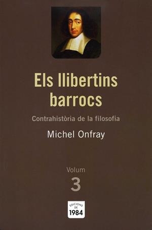LLIBERTINS BARROCS, ELS VOL.3 | 9788492440191 | ONFRAY, MICHAEL | Galatea Llibres | Librería online de Reus, Tarragona | Comprar libros en catalán y castellano online