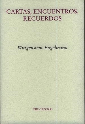CARTAS ENCUENTROS RECUERDOS WITTGENSTEIN-ENGELMANN | 9788481919677 | WITTGENSTEIN-ENGELMANN | Galatea Llibres | Librería online de Reus, Tarragona | Comprar libros en catalán y castellano online