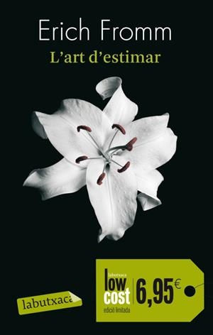 L'ART D'ESTIMAR | 9788499304946 | FROMM, ERICH | Galatea Llibres | Librería online de Reus, Tarragona | Comprar libros en catalán y castellano online