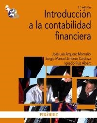 INTRODUCCIÓN A LA CONTABILIDAD FINANCIERA | 9788436827095 | ARQUERO MONTAÑO, JOSÉ LUIS/JIMÉNEZ CARDOSO, SERGIO M./RUIZ ALBERT, IGNACIO | Galatea Llibres | Llibreria online de Reus, Tarragona | Comprar llibres en català i castellà online