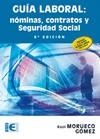 GUÍA LABORAL. NÓMINAS, CONTRATOS Y SEGURIDAD SOCIAL (6ª EDICIÓN) | 9788499642178 | MORUECO GOMEZ, RAÚL | Galatea Llibres | Librería online de Reus, Tarragona | Comprar libros en catalán y castellano online
