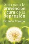 GUÍA PARA LA PREVENCIÓN Y CURA DE LA DEPRESIÓN | 9788495593368 | PRESTON, JOHN D. | Galatea Llibres | Llibreria online de Reus, Tarragona | Comprar llibres en català i castellà online