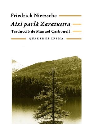 AIXÍ PARLÀ ZARATUSTRA | 9788477270751 | NIETZSCHE, FRIEDRICH | Galatea Llibres | Librería online de Reus, Tarragona | Comprar libros en catalán y castellano online