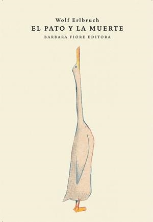 PATO Y LA MUERTE, EL | 9788415208129 | ERLBRUCH, WOLF | Galatea Llibres | Librería online de Reus, Tarragona | Comprar libros en catalán y castellano online
