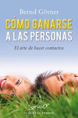 CÓMO GANARSE A LAS PERSONAS | 9788433024985 | GÖRNER, BERND | Galatea Llibres | Librería online de Reus, Tarragona | Comprar libros en catalán y castellano online