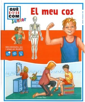 EL MEU COS. QUE, QUI, COM | 9788499321257 | AUTORES VARIOS/DIVERSOS AUTORS | Galatea Llibres | Librería online de Reus, Tarragona | Comprar libros en catalán y castellano online