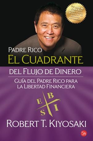 EL CUADRANTE DEL FLUJO DE DINERO | 9788466324106 | KIYOSAKI, ROBERT T. | Galatea Llibres | Llibreria online de Reus, Tarragona | Comprar llibres en català i castellà online