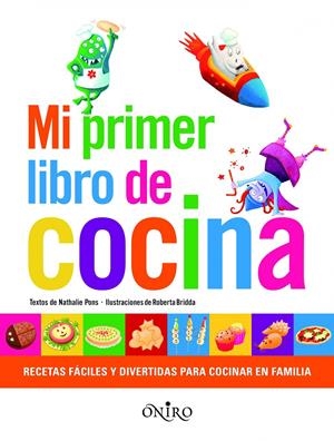MI PRIMER LIBRO DE COCINA | 9788497545167 | PONS ROUSSEL, NATHANIEL | Galatea Llibres | Librería online de Reus, Tarragona | Comprar libros en catalán y castellano online