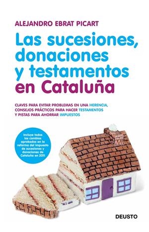 SUCESIONES, DONACIONES Y TESTAMENTOS EN CATALUÑA | 9788423428649 | EBRAT PICART, ALEJANDRO | Galatea Llibres | Llibreria online de Reus, Tarragona | Comprar llibres en català i castellà online