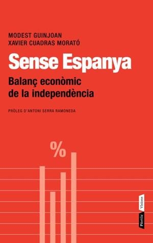 SENSE ESPANYA | 9788498091700 | GUINJOAN, MODEST/FRANCES XAVIER CUADRAS | Galatea Llibres | Llibreria online de Reus, Tarragona | Comprar llibres en català i castellà online