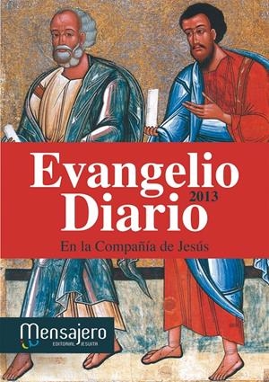 EVANGELIO DIARIO EN COMPAÑIA DE JESUS 2013 | 9788427134195 | AYA, IÑAKI | Galatea Llibres | Llibreria online de Reus, Tarragona | Comprar llibres en català i castellà online