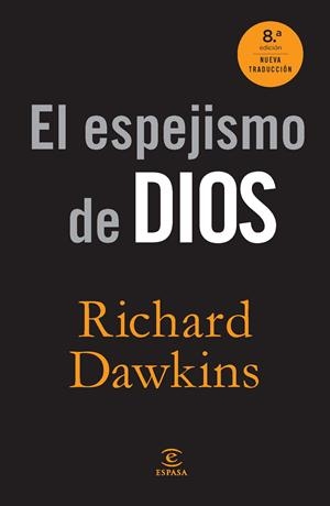 EL ESPEJISMO DE DIOS | 9788467008913 | DAWKINS, RICHARD | Galatea Llibres | Librería online de Reus, Tarragona | Comprar libros en catalán y castellano online