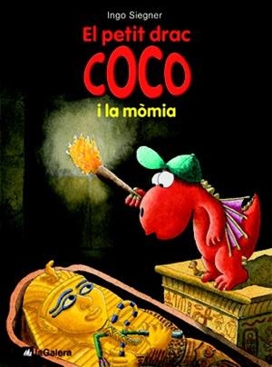 PETIT DRAC COCO I LA MÒMIA. COCO 9 | 9788424640460 | SIEGNER, INGO | Galatea Llibres | Librería online de Reus, Tarragona | Comprar libros en catalán y castellano online