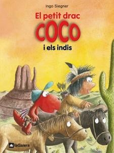 EL PETIT DRAC COCO I ELS INDIS. COCO 10 | 9788424642662 | SIEGNER, INGO | Galatea Llibres | Librería online de Reus, Tarragona | Comprar libros en catalán y castellano online