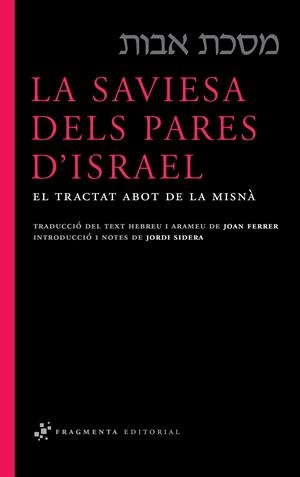 SAVIESA DELS PARES D'ISRAEL | 9788492416332 | FERRER, JOAN | Galatea Llibres | Librería online de Reus, Tarragona | Comprar libros en catalán y castellano online