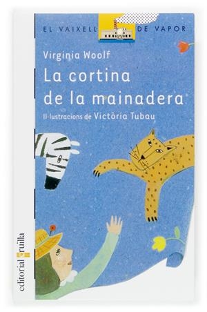 CORTINA DE LA MAINADERA, LA | 9788466113939 | WOOLF, VIRGINIA | Galatea Llibres | Llibreria online de Reus, Tarragona | Comprar llibres en català i castellà online
