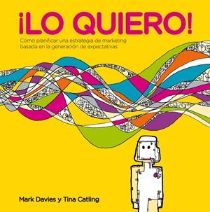 LO QUIERO! | 9788498752397 | DAVIES, MARK/TINA CATLING | Galatea Llibres | Librería online de Reus, Tarragona | Comprar libros en catalán y castellano online