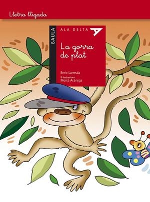LA GORRA DE PLAT | 9788447925100 | LARREULA, ENRIC | Galatea Llibres | Librería online de Reus, Tarragona | Comprar libros en catalán y castellano online